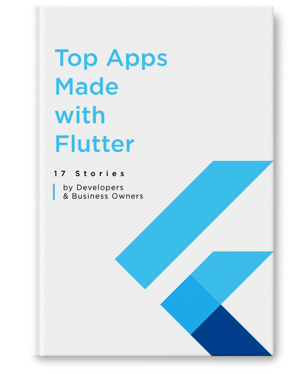 Top Apps Made with Flutter – 17 Stories by Developers & Business Owners